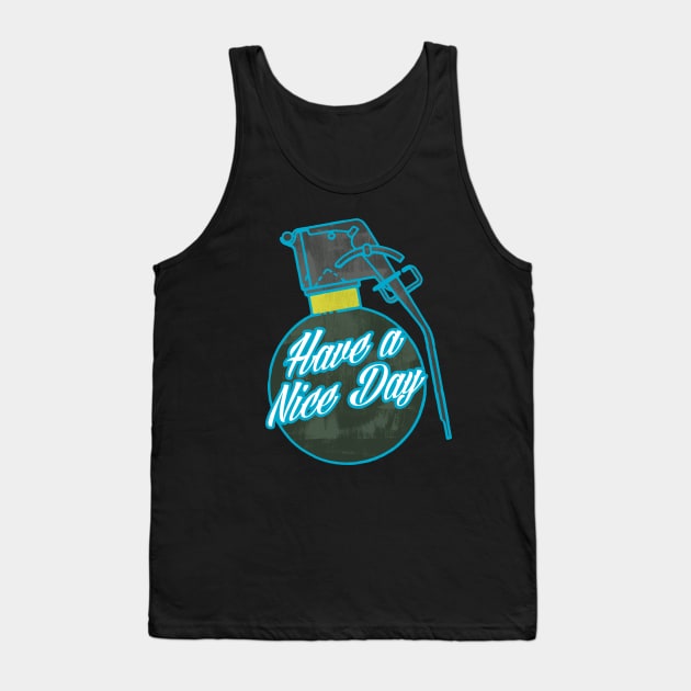 Have a Nice Day Tank Top by Toby Wilkinson